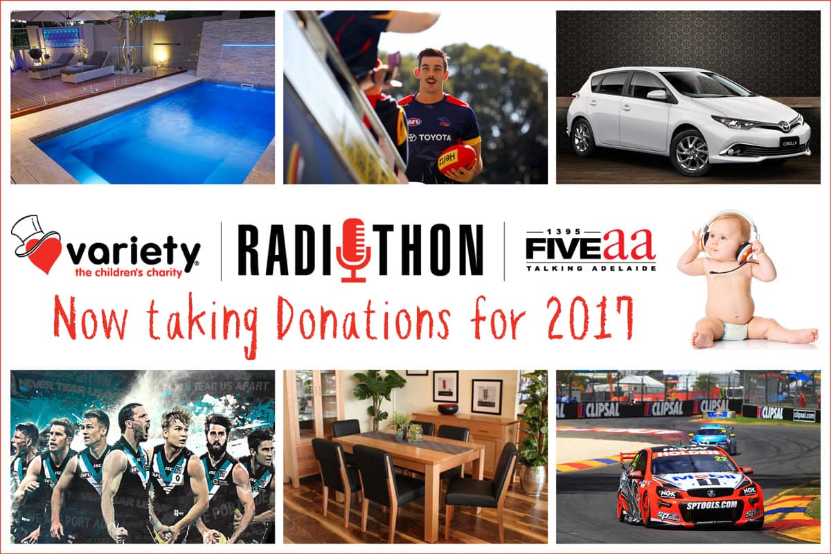 Now seeking donations for the 2017 Variety SA Radiothon and Online Auction